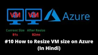 How to resize VM Size on Azure cloud | with best practices
