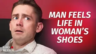 Man Feels Life In Woman’s Shoes | 