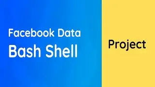 Linux Data Science Project #2: Facebook Data Analytics with Linux Bash Shell