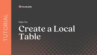 How to Create a Local Table Data Source in Your Thunkable App