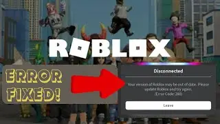 Roblox Error Code 280 (Your Version of Roblox May Be Out of Date) on Android | Android Data Recovery