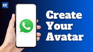 How to Create Your Own Avatar on WhatsApp