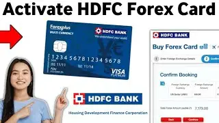How To Activate HDFC Forex Card 2025