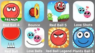 Red Ball 4,Bounce Ball,Red Ball 5,Love Shots,Red Ball Jump,Love Balls,Red Ball Legend,Plants Ball 5