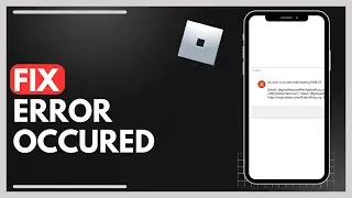 How To Fix An Error Occurred And Roblox Cannot Continue Expected Channel Name