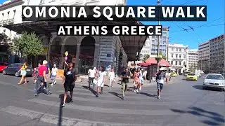 Day Walk Around Omonia Square in Athens Greece