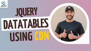 How to Add jQuery Datatable to your Website using CDN - Complete Tutorial