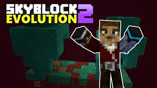 Getting Started in Skyblock Evolution 2! Ep1