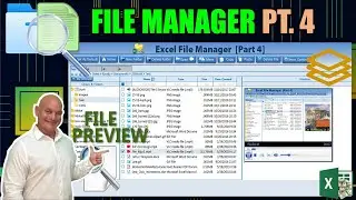 Create this Excel File manager, with AMAZING File Preview [Part 4]