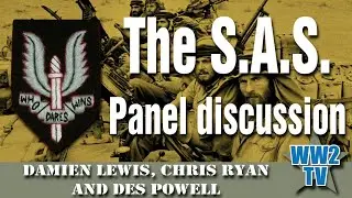 The S.A.S. - A Panel Discussion with Damien Lewis, Chris Ryan and Des Powell