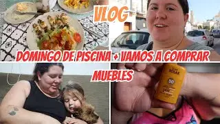 DOMINGO de PISCINA + Vamos a por MUEBLES// VLOGS DIARIOS