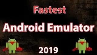 Fastest Android Emulator for PC - Best Android Emulator 2019 - KOPlayer Android Emulator for PC