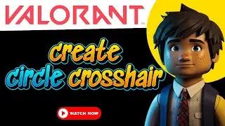 How to create circle crosshair in Valorant?