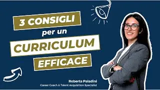 Come scrivere un Curriculum efficace? 3 consigli dal mondo HR