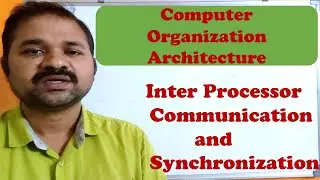 Inter Processor Communication and Synchronization in Computer Organization Architecture