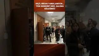 Seçil Erzan yargılanıyor... Fon demedim dedi, salonu güldürdü #shorts