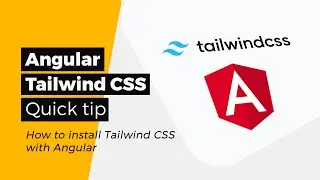 💻Angular and Tailwind CSS - How to install Tailwind CSS with Angular - A quick tip