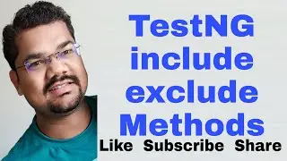 TestNG Include and Exclude Methods | How to Include and Exclude Test Cases in TestNG in testng.xml