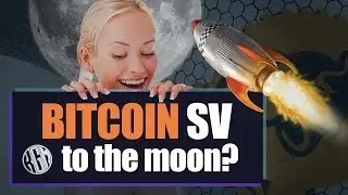 Bitcoin SV - почему растет цена?