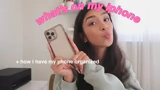 WHATS ON MY IPHONE 2022
