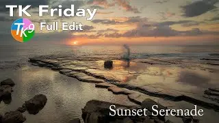 TK FRIDAY (Sunset Serenade) FULL EDIT