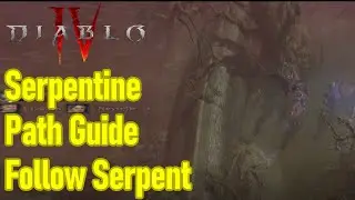 Diablo 4 The Serpentine Path quest guide, follow the serpent with your allies walkthrough