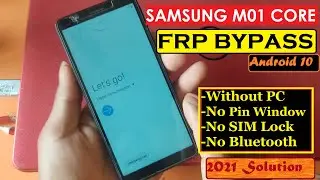 Samsung M01 Core FRP Bypass -2021 || M013F Google Account Bypass Android 10 New Trick Without Pc