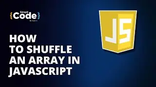 How To Shuffle An Array In JavaScript | JavaScript Array Manipulation | #Shorts | SimpliCode