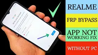 Realme FRP Bypass App Not Working Fix | Realme C30s C30 C31 C33 C35 FRP Bypass New Trick