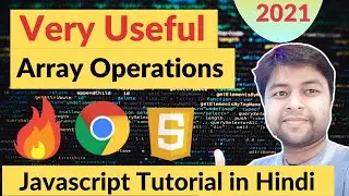 #14 🔥Very useful array operations🔥 | Important functions covered | JavaScript Tutorial in Hindi