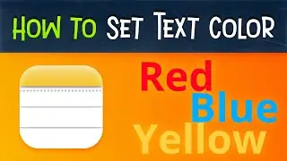 Apple Notes Tutorial How to Change Text Color