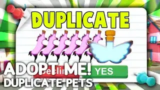 How To DUPLICATE Pets In Adopt Me! Working 2022! Free Ride Potions!