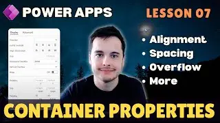 Container Properties in Power Apps | Alignments, Spacing, Overflow & More - Beginners Tutorial