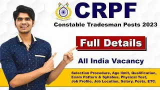 CRPF Constable Tradesman Recruitment 2023 | Posts - 9,212 | Full Details