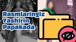 Extiyot bo`ling! Telefonda Rasmlaringiz yashirin papkada saqlanadi!