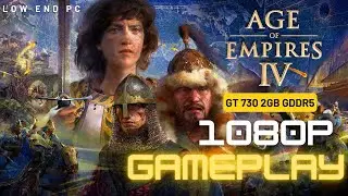 Age of Empires IV GT 730 2GB GDDR5 Gameplay