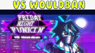 Friday Night Funkin‘ VS Wouldban FULL WEEK + EXTRA SONGS [FNF MOD/HARD]