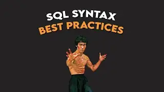 SQL Syntax Best Practices: How to Structure Your SQL Code