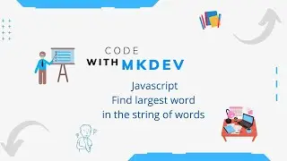 Javascript find largest word in the string 