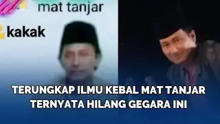 Terungkap Ilmu Kebal Mat Tanjar Ternyata Hilang Gegara Ini