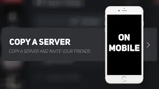 How To COPY A Discord Server ON MOBILE