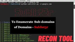 71 || Sublist3r || How to Use Sublist3r and How to configure it.