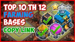 TOP 10 TH 12 FARMING BASES with COPY LINK 2021 #6