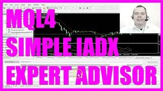 MQL4 TUTORIAL - SIMPLE IADX EXPERT ADVISOR