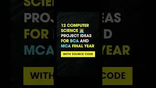 Unique MCA and BCA Final Year Project Topics - CSE Project Ideas 2024: 