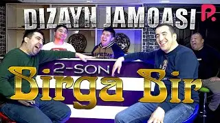 Dizayn jamoasi - Birga bir 2-son