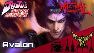 JoJo's Bizarre Adventure - Avalon 【Intense Symphonic Metal Cover】