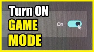 How to Turn ON GAME MODE for Windows 11 PC (Optimize Performance)