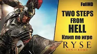 Клип по игре RYSE