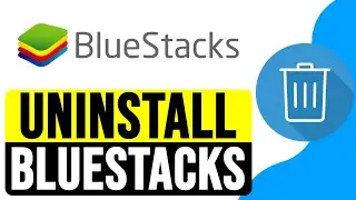 How to COMPLETELY UNINSTALL BLUESTACKS from Your PC 2024 | Remove Bluestacks Permanently